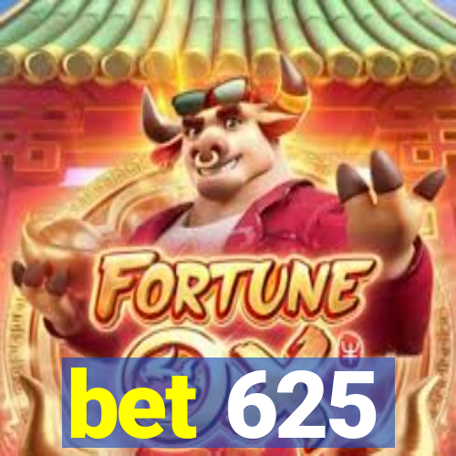 bet 625